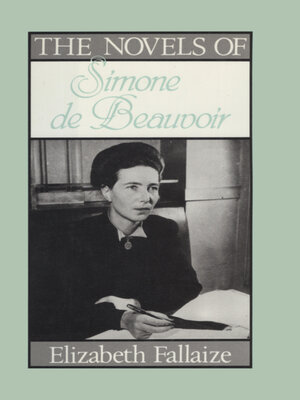 cover image of The Novels of Simone De-Beauvoir